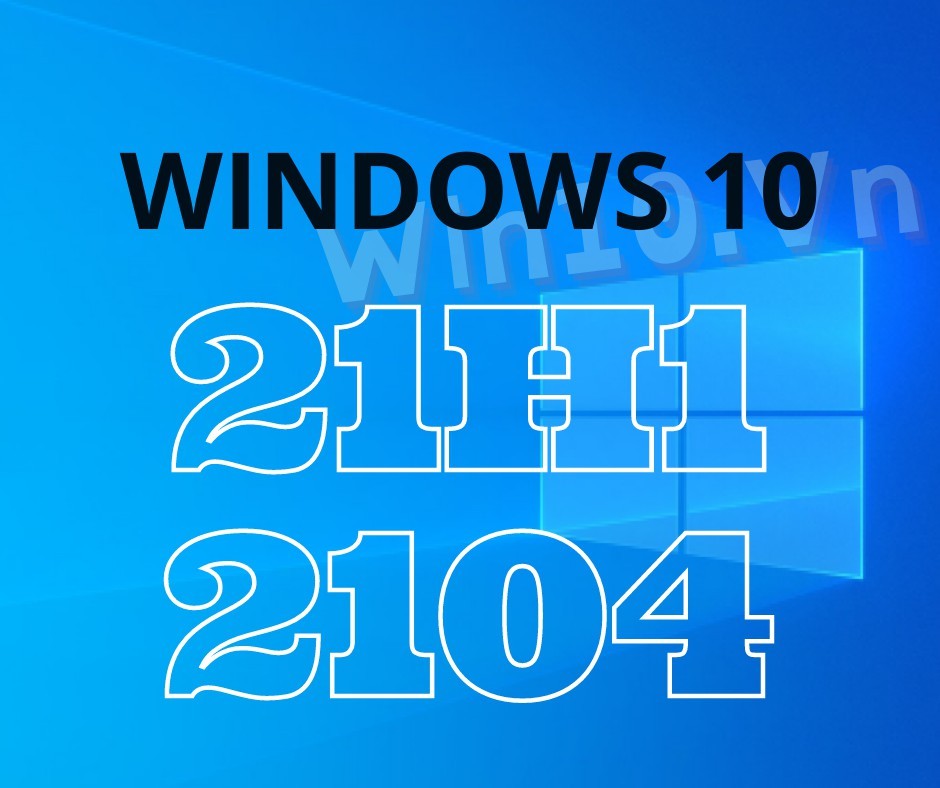 windows 10 21h1 2104