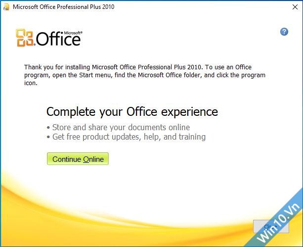 Cài đặt Office 2010 Pro Plus thành công